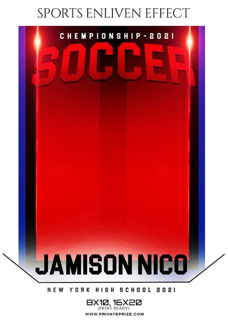 Jamison Nico  - Soccer Sports Enliven Effect Photography Template - PrivatePrize - Photography Templates