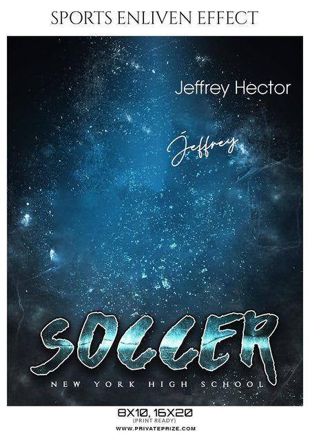 Jeffrey Hector- Soccer Sports Enliven Effect Photography Template - PrivatePrize - Photography Templates