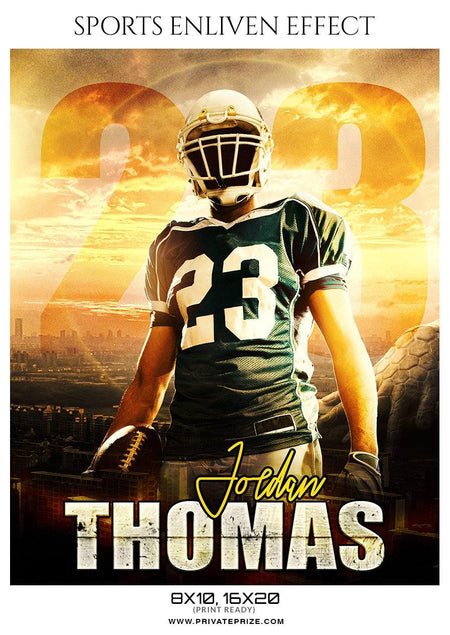 Jordan Thomas - Football Sports Enliven Effect Photography Template - PrivatePrize - Photography Templates