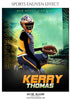 KERRY THOMAS-SOFTBALL - SPORTS ENLIVEN EFFECT - Photography Photoshop Template