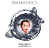 KIDS - EASY EFFECTS - Photography Photoshop Template