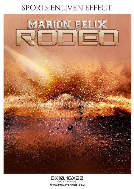 MARION FELIX-RODEO- SPORTS ENLIVEN EFFECT - Photography Photoshop Template