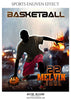MELVIN EARL-BASKETBALL- SPORTS ENLIVEN EFFECT - Photography Photoshop Template