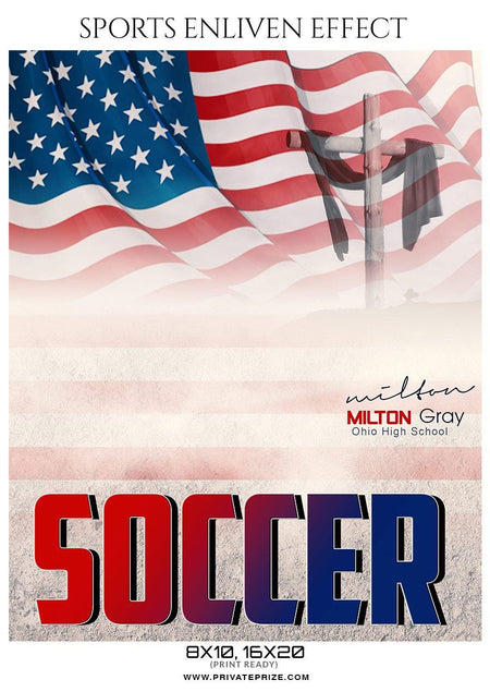 Milton Gray - Soccer Sports Enliven Effect Photography template - PrivatePrize - Photography Templates