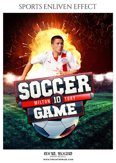 MILTON TORY SOCCER SPORTS ENLIVEN EFFECT - Photography Photoshop Template