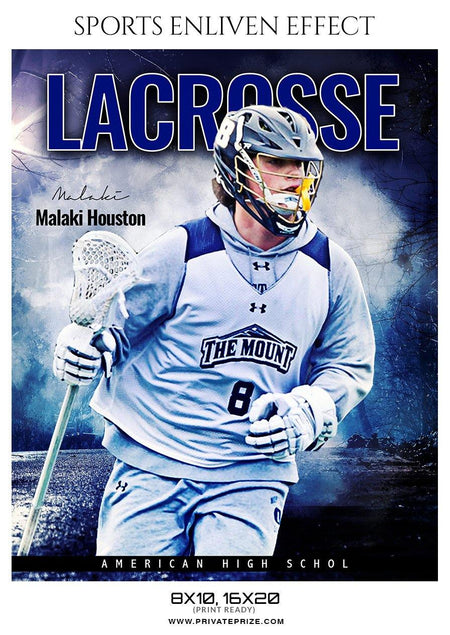 Malaki Houston - LACROSSE- ENLIVEN EFFECTS - PrivatePrize - Photography Templates