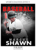 Marcus Shawn - Baseball Enliven Effect - PrivatePrize - Photography Templates