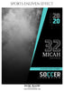 Micah Kayden - Soccer Sports Enliven Effect Photography Template - PrivatePrize - Photography Templates