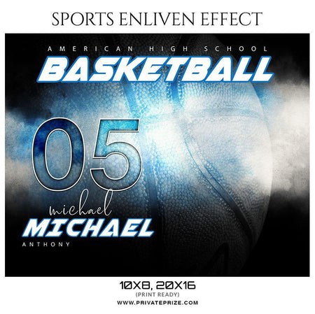 Michael Anthony - Basketball- SPORTS ENLIVEN EFFECT - PrivatePrize - Photography Templates