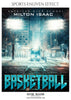 Milton Isaac - Basketball Sports Enliven Effect Photography Template - PrivatePrize - Photography Templates