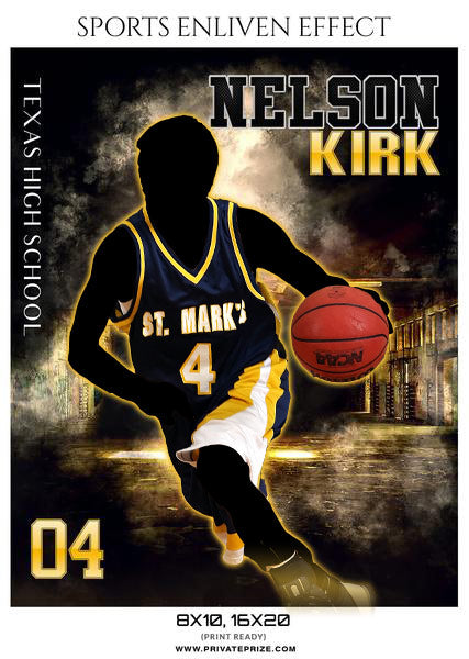 NELSON-KIRK-BASKETBALL- SPORTS ENLIVEN EFFECTS - Photography Photoshop Template
