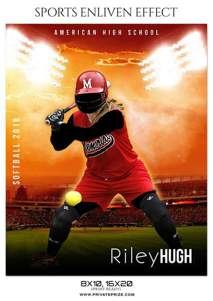 RILEY HUGH-SOFTBALL- SPORTS ENLIVEN EFFECT - Photography Photoshop Template