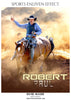 ROBERT PAUL-RODEO- SPORTS ENLIVEN EFFECTS - Photography Photoshop Template