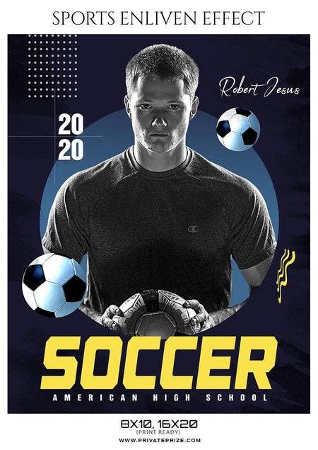 Robert Jesus - Soccer Sports Enliven Effect Photography Template - PrivatePrize - Photography Templates