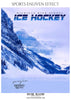 Sergio Seth - Ice Hockey Sports Enliven Effects Photoshop Template - Photography Photoshop Template