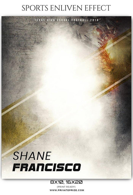 Shane Francisco - Football Sports Enliven Effects Photography Template - PrivatePrize - Photography Templates