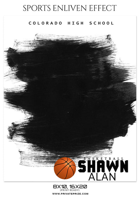 SHAWN ALAN BASKETBALL- SPORTS ENLIVEN EFFECT - Photography Photoshop Template