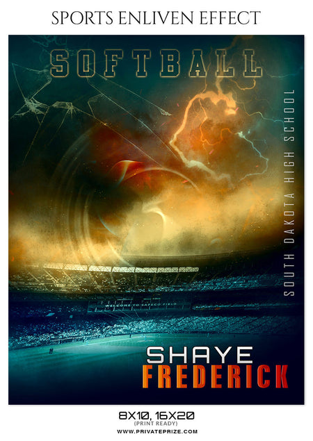 SHAYE FREDERICK-SOFTBALL - SPORTS ENLIVEN EFFECT - Photography Photoshop Template