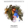 MATERNITY - EASY EFFECTS - Photography Photoshop Template