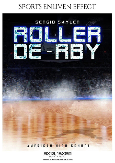 Sergio Skyler - Roller Derby Sports Enliven Effect Photography template - PrivatePrize - Photography Templates