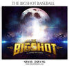 The Big Shot Baseball Themed Sports Photography Template - Photography Photoshop Template