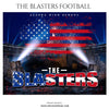 The Blasters - Football Themed Sports Photography Template - PrivatePrize - Photography Templates