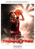 THOMAS FRED-BASKETBALL- SPORTS ENLIVEN EFFECT - Photography Photoshop Template