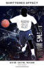 Shattered Effect Basketball High School Sports Template -  Enliven Effects - Photography Photoshop Template