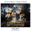 Volleyball Stars - Themed Sports Photography Photoshop Template - PrivatePrize - Photography Templates