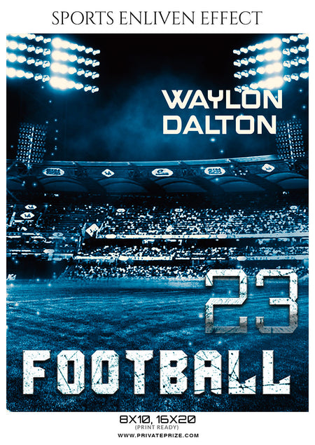 Waylon Dalton - Football Sports Enliven Effects Photography Template - Photography Photoshop Template
