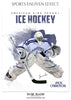 WYATT CAMERON-ICE HOCKEY - SPORTS ENLIVEN EFFECT - Photography Photoshop Template
