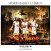 Basket Champs - Sports Themed  Photography Template - PrivatePrize - Photography Templates