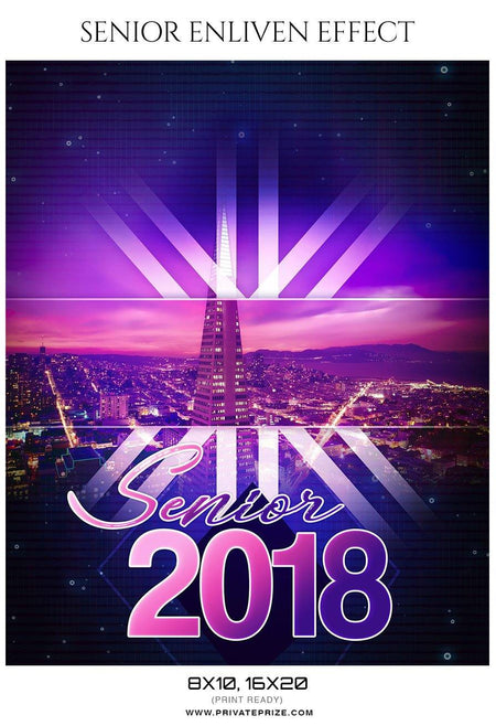 Senior 2018 - Senior Enliven Effect Photography Template - PrivatePrize - Photography Templates