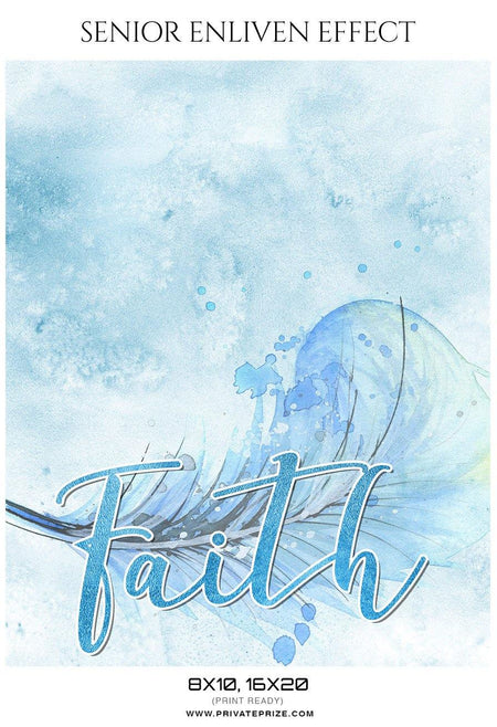 Faith - Senior Enliven Effect Photography Template - PrivatePrize - Photography Templates