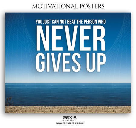 Never Give Up - Photography Photoshop Template