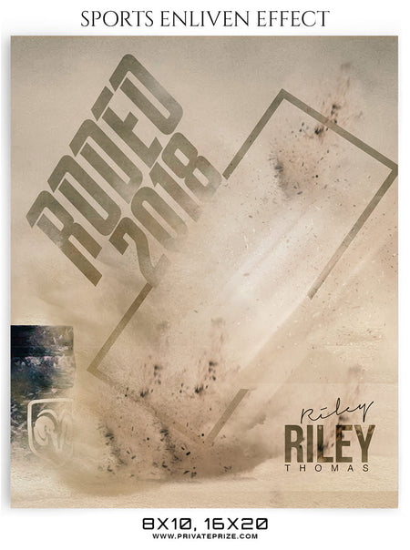 RILEY THOMAS- RODEO - SPORTS ENLIVEN EFFECT - Photography Photoshop Template