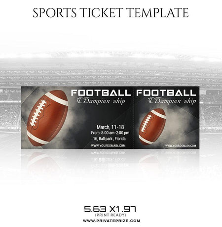 Football - Sports Ticket Template - PrivatePrize - Photography Templates