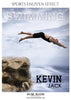 KEVIN JACK-SWIMMING- SPORTS ENLIVEN EFFECT - Photography Photoshop Template