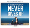 Never Give Up - Photography Photoshop Template